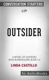 Outsider: A Novel of Suspense (Kate Burkholder, Book 12) by Linda Castillo: Conversation Starters (eBook, ePUB)