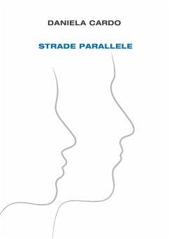 Strade parallele (eBook, ePUB) - Cardo, Daniela