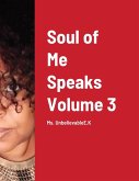 Soul of Me Speaks Volume 3