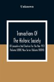 Transactions Of The Historic Society Of Lancashire And Cheshire For The Year 1921 (Volume Lxxiii) New Series (Volume XXXVII)