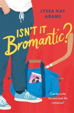 Isn't it Bromantic? - Adams, Lyssa Kay