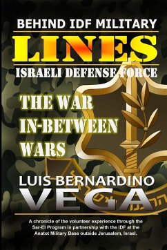 Behind IDF Military Lines - Vega, Luis