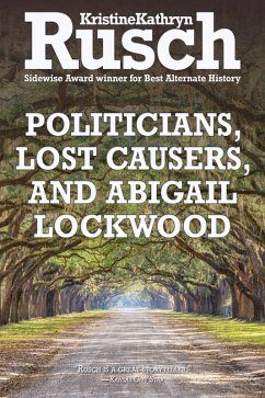Cover Politicians, Lost Causers, and Abigail Lockwood (eBook, ePUB)