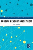 Russian Peasant Bride Theft (eBook, ePUB)