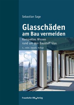 Glasschäden am Bau vermeiden. (eBook, PDF) - Sage, Sebastian