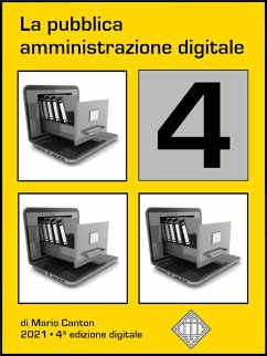 La pubblica amministrazione digitale 4 (eBook, ePUB) - Canton, Mario