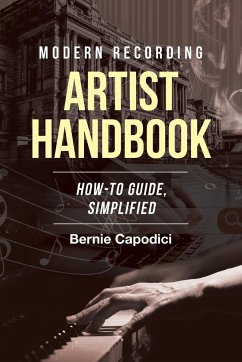 Modern Recording ARTIST HANDBOOK - Capodici, Bernie