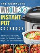 The Complete Whole 30 Instant Pot... - Bild 1