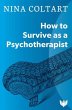 How to Survive as a Psychotherapist - Bild 1