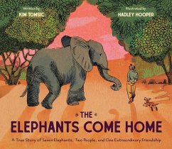The Elephants Come Home (eBook, ePUB) - Tomsic, Kim
