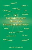 An Introductory Guide to Spiritual Maturity (eBook, ePUB)