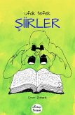 Ufak Tefek Siirler (eBook, ePUB) Ufak Tefek Siirler (eBook, ePUB)