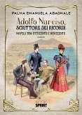 Adolfo Narciso, scrittore dei ricordi (eBook, ePUB)