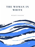 The Woman in White (eBook, ePUB)