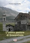L'ultimo pastore di Grand-Croix (eBook, ePUB)