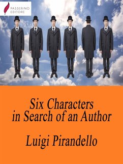 Six Characters in Search of an Author (eBook, ePUB) - Pirandello, Luigi