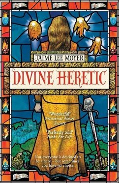 Divine Heretic - Moyer, Jaime Lee