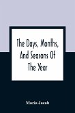 The Days, Months, And Seasons Of The Year