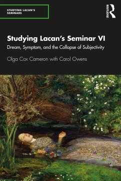 Studying Lacan's Seminar VI - Cox Cameron, Olga; Owens, Carol