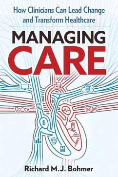 Managing Care (eBook, ePUB) - Bohmer, Richard