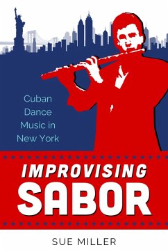 Improvising Sabor (eBook, ePUB) - Miller, Sue