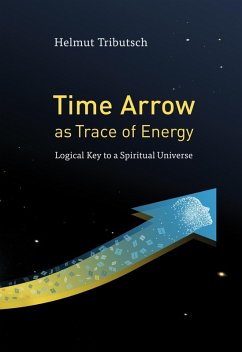 Time Arrow as Trace of Energy (eBook, ePUB) - Tributsch, Helmut