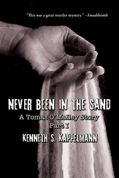 Never Been in the Sand, Part 1 - Kappelmann, Kenneth S.