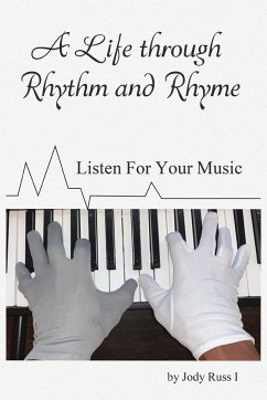 A Life through Rhythm and Rhyme - Russ, Jody