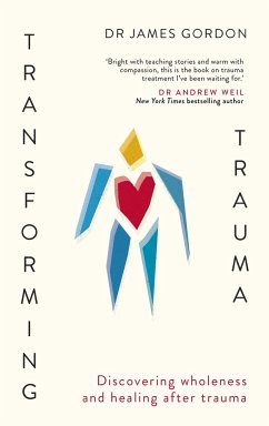 Transforming Trauma - Gordon, Doctor James