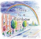 There Is a Rainbow (eBook, ePUB)