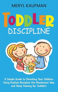 Toddler Discipline - Kaufman, Meryl