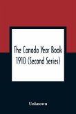 The Canada Year Book 1910 (Second Series)