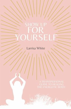 Show Up For Yourself - White, Larrisa