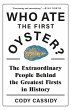 Who Ate the First Oyster? - Bild 1
