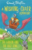 A Wishing-Chair Adventure: The Goblin and the Lost Ring