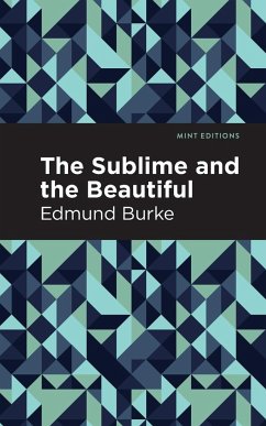 The Sublime and The Beautiful - Burke, Edmund