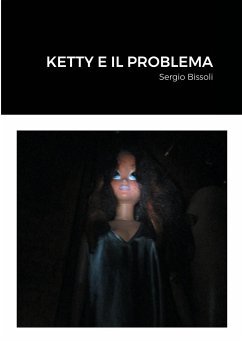 KETTY E IL PROBLEMA - Bissoli, Sergio