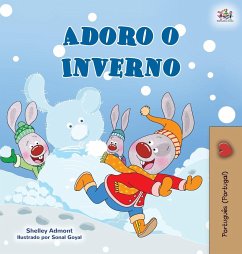 I Love Winter (Portuguese Book for Kids- Portugal) - Admont, Shelley; Books, Kidkiddos