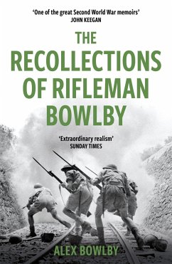 The Recollections Of Rifleman Bowlby - Bowlby, Alex