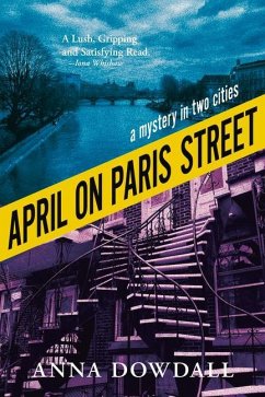 April on Paris Street: Volume 31 - Dowdall, Anna