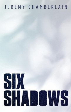 Six Shadows - Chamberlain, Jeremy