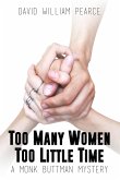 Too Many Women, Too Little Time