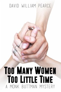 Too Many Women, Too Little Time - Pearce, David William
