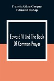 Edward VI And The Book Of Common Prayer