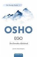 Ego - Yeni Insanligin Temelleri 1 - Osho