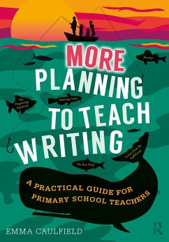 More Planning to Teach Writing - Caulfield, Emma