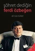 Söhret Dedigin - Ferdi Özbegen - Riza Türker, Ali