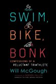 Swim, Bike, Bonk