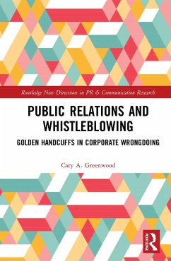 Public Relations and Whistleblowing - Greenwood, Cary A