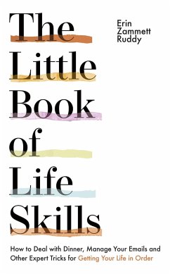 The Little Book of Life Skills - Ruddy, Erin Zammett